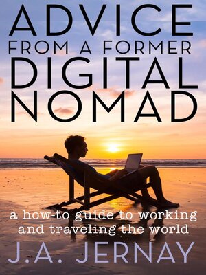 cover image of Advice From a Former Digital Nomad